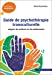 Bild des Verkufers fr Guide de psychothérapie transculturelle: Soigner les enfants et les adolescents [FRENCH LANGUAGE - No Binding ] zum Verkauf von booksXpress
