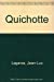 Immagine del venditore per Quichotte [FRENCH LANGUAGE - No Binding ] venduto da booksXpress