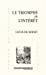 Seller image for Le triomphe de l'intérêt [FRENCH LANGUAGE - No Binding ] for sale by booksXpress