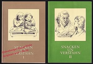 Snacken un verstahn I & II: Dat eerste un tweete Book = Das Niederdeutsche in der Sprachgeschicht...