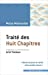 Image du vendeur pour Traité des Huit chapitres [FRENCH LANGUAGE - No Binding ] mis en vente par booksXpress