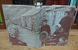 Seller image for The Life and Death of St Kilda for sale by The Petersfield Bookshop, ABA, ILAB