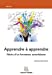 Seller image for Apprendre à apprendre: Récits d'un formateur autodidacte [FRENCH LANGUAGE - No Binding ] for sale by booksXpress