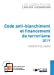 Seller image for Code poche Larcier Luxembourg - Code anti-blanchiment et financement du terrorisme 2019 [FRENCH LANGUAGE - No Binding ] for sale by booksXpress