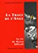 Seller image for La Trace de l'Ange - La vie de Marco Siffredi [FRENCH LANGUAGE - No Binding ] for sale by booksXpress