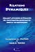 Seller image for Relations dynamiques: Comment appliquer les principes de l'investigation appréciative dans la vie quotidienne [FRENCH LANGUAGE - No Binding ] for sale by booksXpress