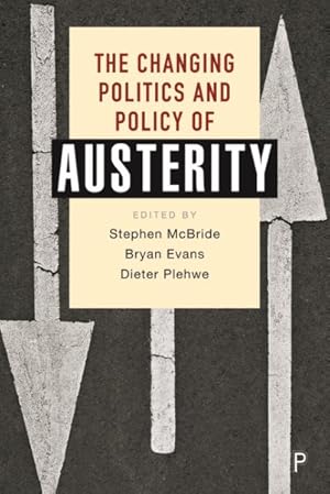 Bild des Verkufers fr Changing Politics and Policy of Austerity zum Verkauf von GreatBookPrices