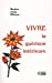 Seller image for Vivre la guérison [FRENCH LANGUAGE - No Binding ] for sale by booksXpress