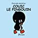 Bild des Verkufers fr Couic le pingouin [FRENCH LANGUAGE - No Binding ] zum Verkauf von booksXpress