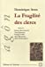 Seller image for La fragilité des clercs [FRENCH LANGUAGE - No Binding ] for sale by booksXpress