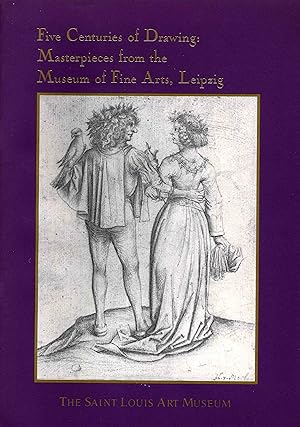 Seller image for Five Centuries of Drawing Masterpieces From the Museum of Fine Arts, Leipzig for sale by Libro Co. Italia Srl