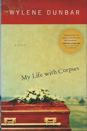 Imagen del vendedor de My Life with Corpses: A Novel a la venta por Kenneth A. Himber