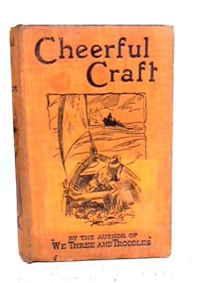 Seller image for Cheerful Craft for sale by World of Rare Books