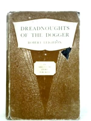 Seller image for Dreadnoughts of the Dogger for sale by World of Rare Books