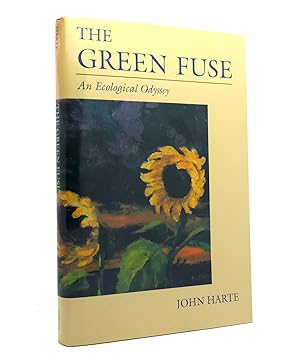 Seller image for THE GREEN FUSE An Ecological Odyssey for sale by Rare Book Cellar