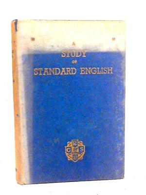 Seller image for A Study of Standard English for sale by World of Rare Books