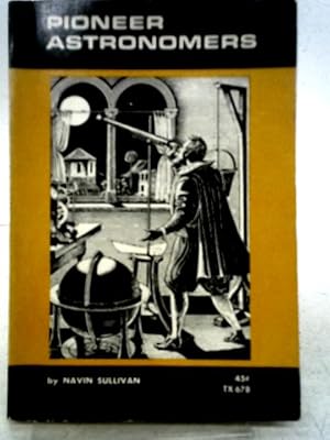 Image du vendeur pour Pioneer Astronomers mis en vente par World of Rare Books