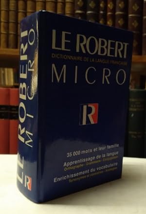 Image du vendeur pour Le Robert Micro: dictionnaire de la langue Francaise mis en vente par Structure, Verses, Agency  Books