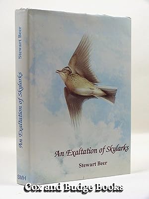 Seller image for An Exaltation of Skylarks in Prose and Poetry (Signed copy) for sale by Cox & Budge Books, IOBA