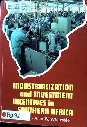 Seller image for Industrialization and Investment Incentives in Southern Africa; for sale by books4less (Versandantiquariat Petra Gros GmbH & Co. KG)