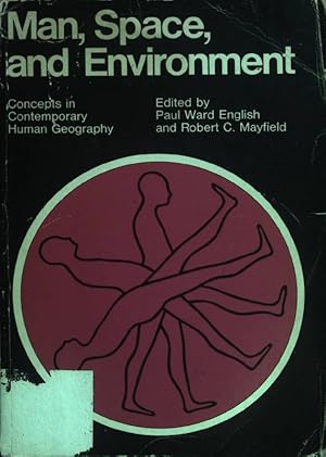 Imagen del vendedor de Man, Space, and Environment: Concepts in Contemporary Human Geography. a la venta por books4less (Versandantiquariat Petra Gros GmbH & Co. KG)