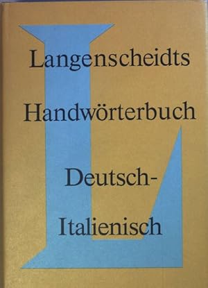 Imagen del vendedor de Langenscheidts Handwrterbuch Italienisch: TEIL II: Deutsch - Italienisch. a la venta por books4less (Versandantiquariat Petra Gros GmbH & Co. KG)