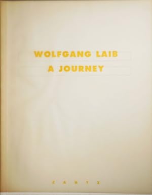 Seller image for Wolfgang Laib A Journey for sale by Derringer Books, Member ABAA