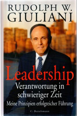 Seller image for Leadership. Verantwortung in schwieriger Zeit. Meine Prinzipien erfolgreicher Fhrung. for sale by Leonardu