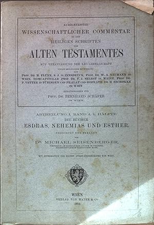 Bild des Verkufers fr Die Bcher Esdras, Nehemias und Esther. Kurzgefasster wissenschaftlicher Kommentar zu den heiligen Schriften des alten Testamentes auf Veranlassung der Leo-Gesellschaft: Abteilung 1 Band 4, 1. Hlfte. zum Verkauf von books4less (Versandantiquariat Petra Gros GmbH & Co. KG)