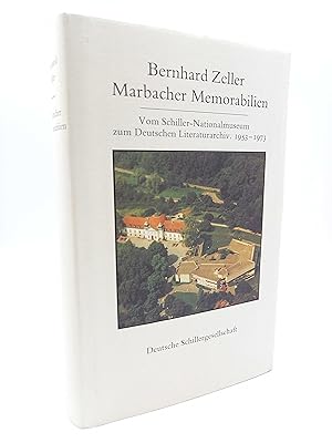 Marbacher Memorabilien Vom Schiller-Nationalmuseum zum Deutschen Literaturarchiv (1953 - 1973)