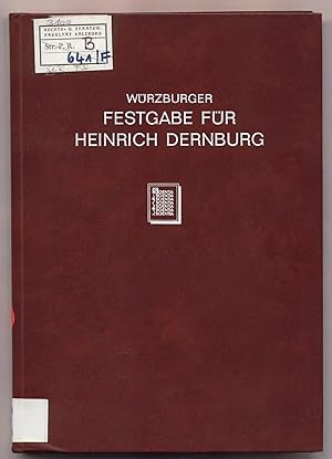 Bild des Verkufers fr Festgabe fr Heinrich Dernburg Zum Doktorjubilum berreicht von der rechts- und staatswissenschaftlichen Fakultt Wrzburg zum Verkauf von avelibro OHG