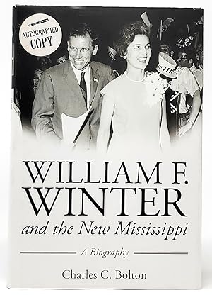 William F. Winter and the New Mississippi [Signed by Winter]