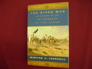 Seller image for The River War. An Account of the Reconquest of the Sudan. for sale by BookMine