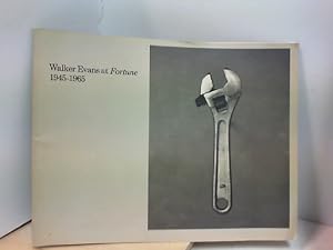 Seller image for Walker Evans at Fortune, 1945-1965, Wellesley College Museum, Wellesley, Massachusetts, 16 November, 1977-23 January, 1978 for sale by ABC Versand e.K.