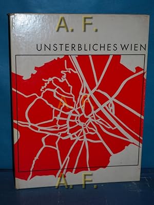 Seller image for Unsterbliches Wien : Jungbrgerbuch d. Stadt Wien 1965. [Text: Winfried Bruckner. Gestaltung: Gerhard Habarta] for sale by Antiquarische Fundgrube e.U.