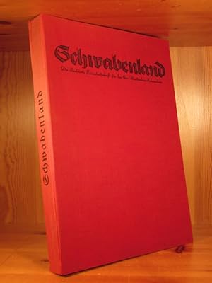 Schwabenland. Die illustrierte Heimatzeitschrift für den Gau Württemberg-Hohenzollern, Jg. 1940, ...