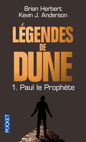 légendes de Dune Tome 1 : Paul le prophète