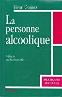 Seller image for La Personne Alcoolique . Comprendre Le Systeme Alcool for sale by RECYCLIVRE