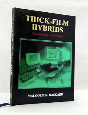 Bild des Verkufers fr Thick-Film Hybrids Manufacture and Design zum Verkauf von Adelaide Booksellers