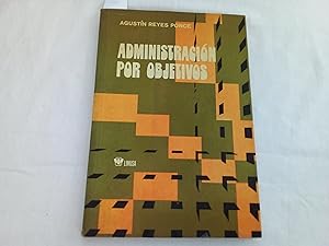 Seller image for Administracin por objetivos. for sale by Librera "Franz Kafka" Mxico.