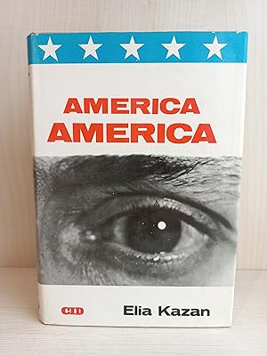 Seller image for Amrica Amrica. Elia Kazan. Ediciones Cid Espaa, coleccin Altor, 1963. for sale by Bibliomania