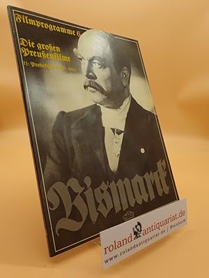 Filmprogramme 6: Die großen Preußenfilme. Band II: Produktion 1932-45