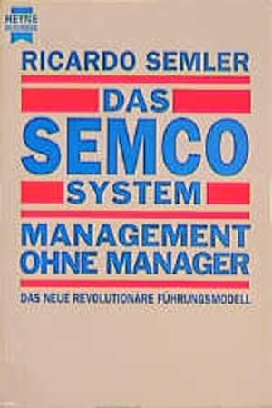 Bild des Verkufers fr Das SEMCO System, Management ohne Manager zum Verkauf von Antiquariat Armebooks