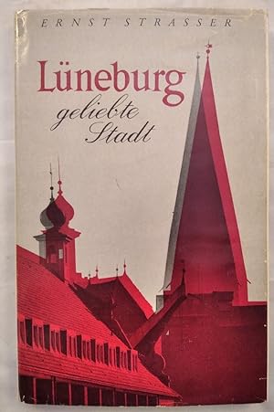 Lüneburg geliebte Stadt.