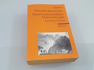 Naturales quaestiones : lateinisch/deutsch = Naturwissenschaftliche Untersuchungen / L. Annaeus S...
