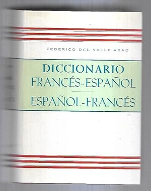 Bild des Verkufers fr DICCIONARIO FRANCES-ESPAOL ESPAOL-FRANCES zum Verkauf von Desvn del Libro / Desvan del Libro, SL