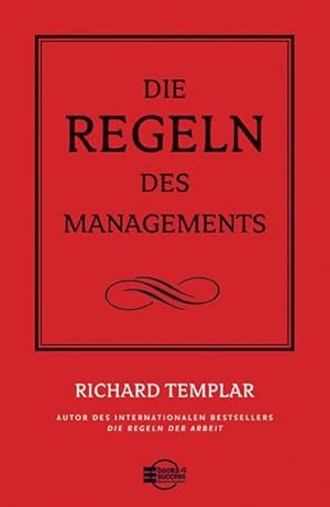 Bild des Verkufers fr Die Regeln des Managements. [bers.: Tilmann Kleinau] / Books 4 success zum Verkauf von Antiquariat Mander Quell