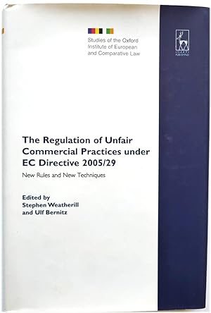Bild des Verkufers fr The Regulation of Unfair Commercial Practices Under EC Directive 2005/29: New Rules and New Techniques zum Verkauf von PsychoBabel & Skoob Books