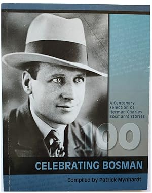 Seller image for Celebrating Bosman: A Centenary Selection of Herman Charles Bosman's Stories for sale by PsychoBabel & Skoob Books