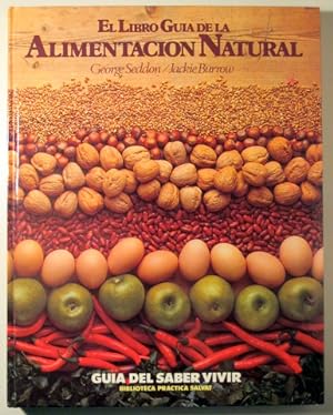 Seller image for EL LIBRO GUA DE LA ALIMENTACIN NATURAL - Barcelona 1980 - Muy ilustrado for sale by Llibres del Mirall
